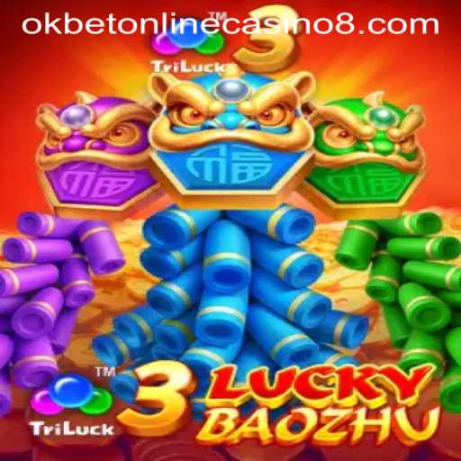 Exploring the Excitement of 3LuckyBaozhu at OKBET Online Casino