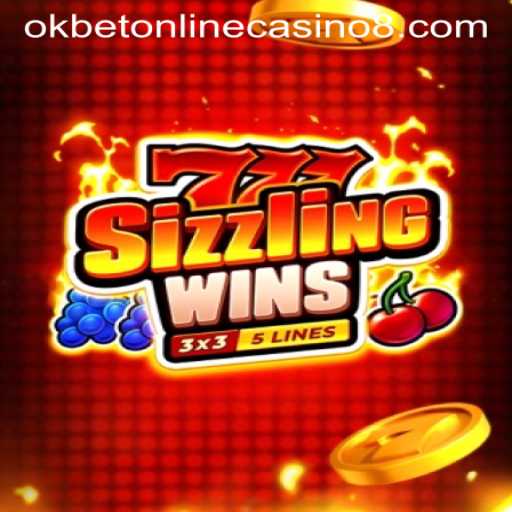 777 Sizzling Wins and Okbet Online Casino: A Detailed Exploration