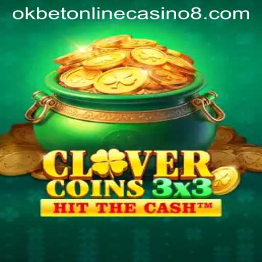 Clovercoin3x3: The Exciting New Addition to Okbet Online Casino