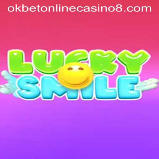 Discovering the Thrills of LuckySmile at Okbet Online Casino