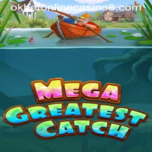 MegaGreatestCatch: Dive into an Exciting Fishing Adventure