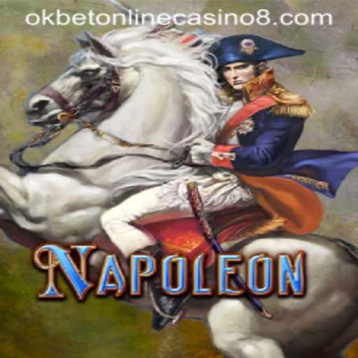 Exploring the Allure of Napoleon at OKBet Online Casino